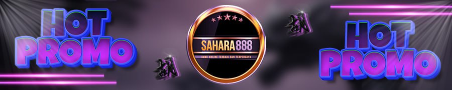 PROMO SLOT SAHARA888